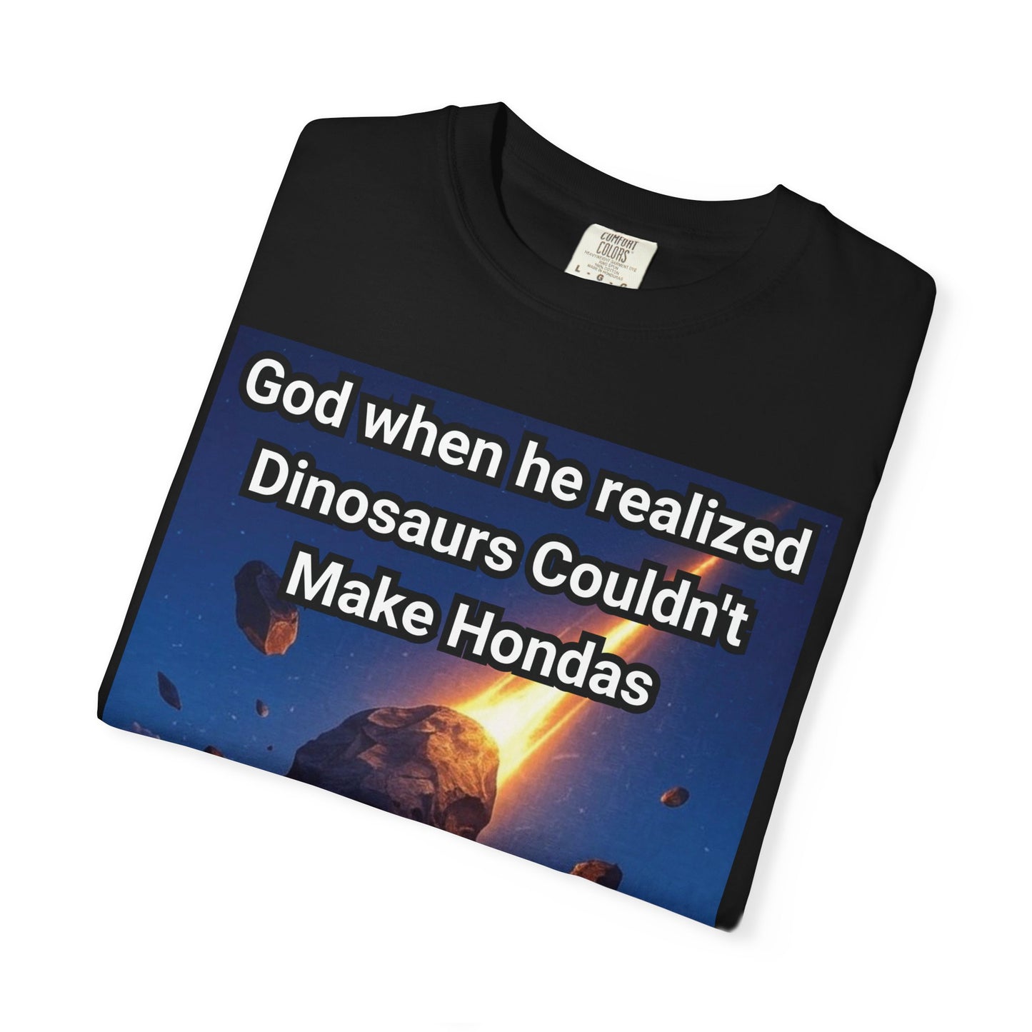 God Destroys Dinosaurs. God Creates Honda